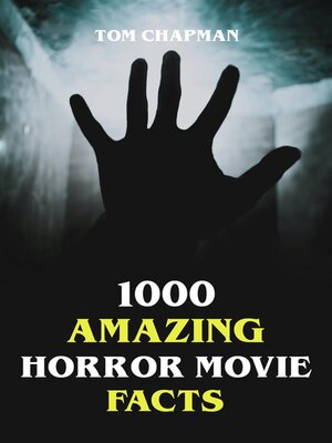 cover image of 1000 Amazing Horror Movie Facts